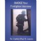 Smoke Your Firefighter Interview (Paperback)