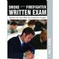 Smoke Your Firefighter Written Exam (Paperback)