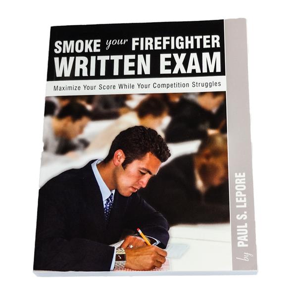 Smoke your Firefighter Written Exam (Paperback)
